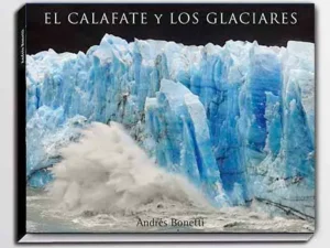 El Calafate y los Glaciares
