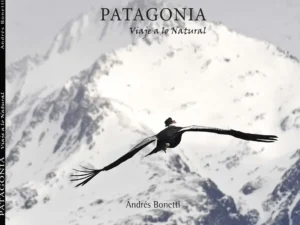 PATAGONIA Viaje a lo Natural